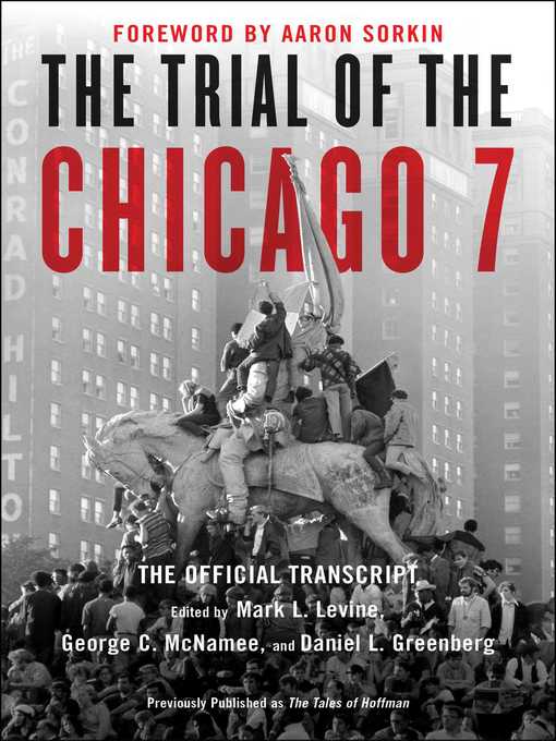 Title details for The Trial of the Chicago 7 by Mark L. Levine - Wait list